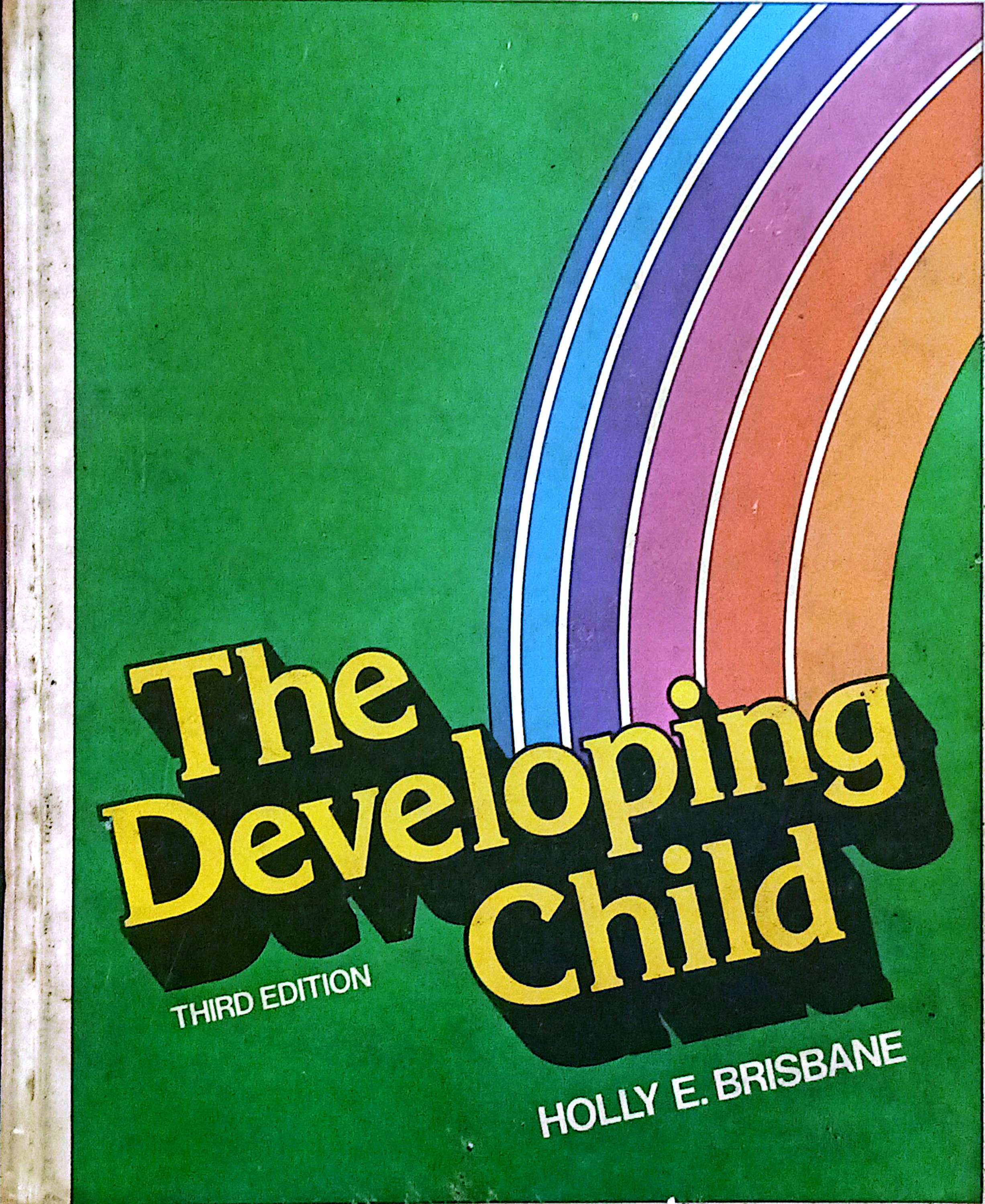 The Developing Child Third Edition